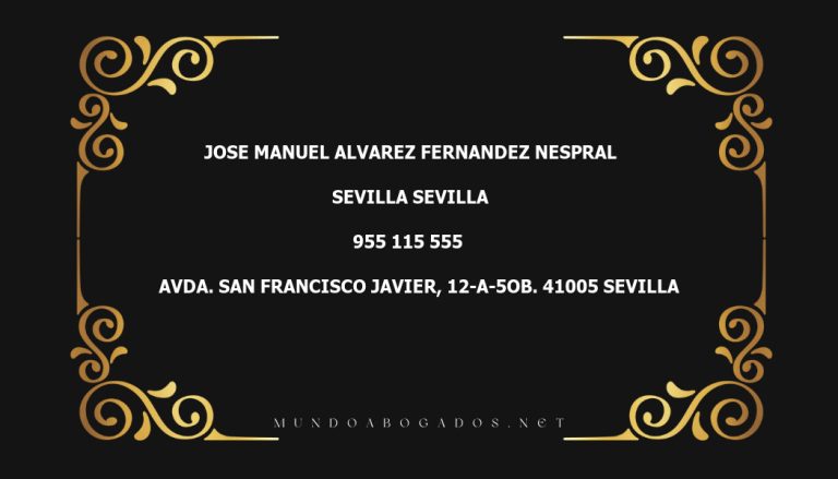 abogado Jose Manuel Alvarez Fernandez Nespral en la localidad de Sevilla