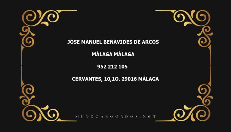 abogado Jose Manuel Benavides De Arcos en la localidad de Málaga