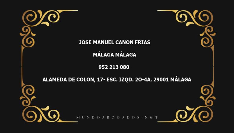 abogado Jose Manuel Canon Frias en la localidad de Málaga