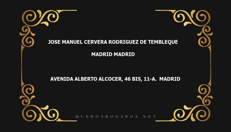 abogado Jose Manuel Cervera Rodriguez De Tembleque en la localidad de Madrid