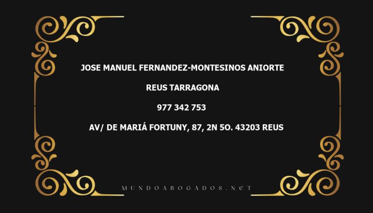 abogado Jose Manuel Fernandez-Montesinos Aniorte en la localidad de Reus