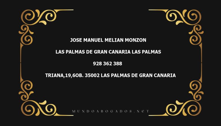 abogado Jose Manuel Melian Monzon en la localidad de Las Palmas de Gran Canaria