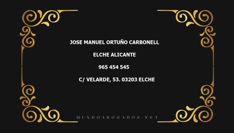 abogado Jose Manuel Ortuño Carbonell en la localidad de Elche