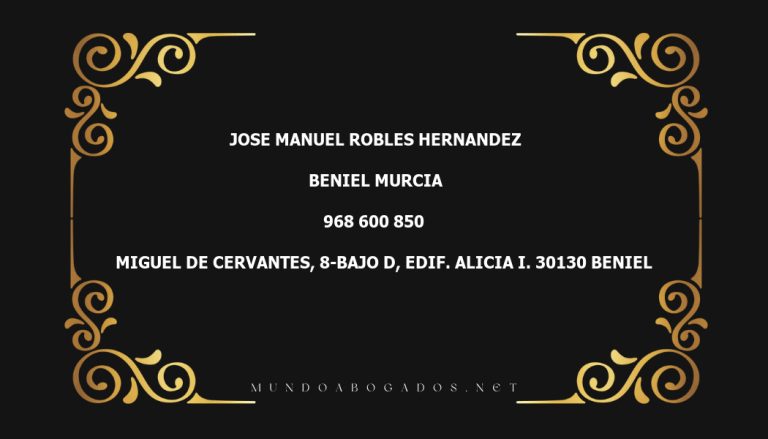 abogado Jose Manuel Robles Hernandez en la localidad de Beniel