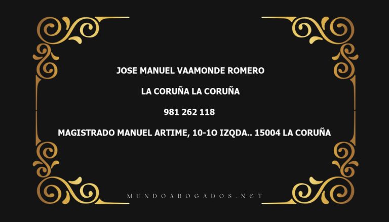 abogado Jose Manuel Vaamonde Romero en la localidad de La Coruña