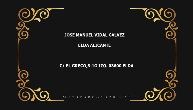 abogado Jose Manuel Vidal Galvez en la localidad de Elda