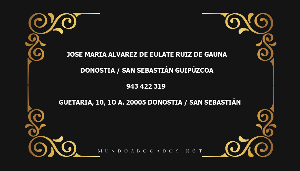 abogado Jose Maria Alvarez De Eulate Ruiz De Gauna en la localidad de Donostia / San Sebastián