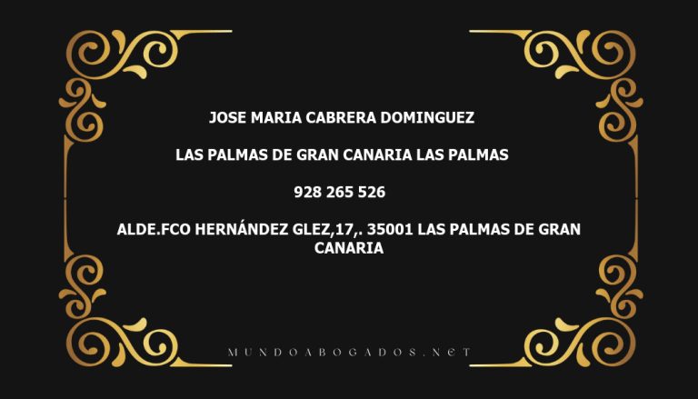 abogado Jose Maria Cabrera Dominguez en la localidad de Las Palmas de Gran Canaria