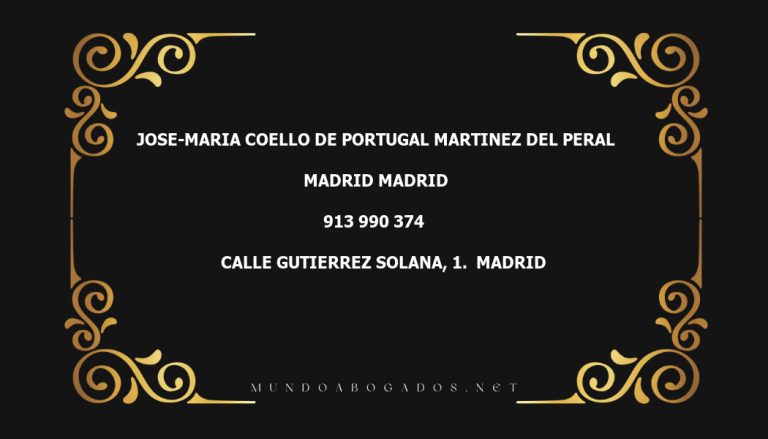 abogado Jose-Maria Coello De Portugal Martinez Del Peral en la localidad de Madrid