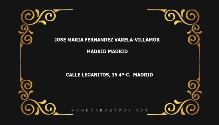 abogado Jose Maria Fernandez Varela-Villamor en la localidad de Madrid