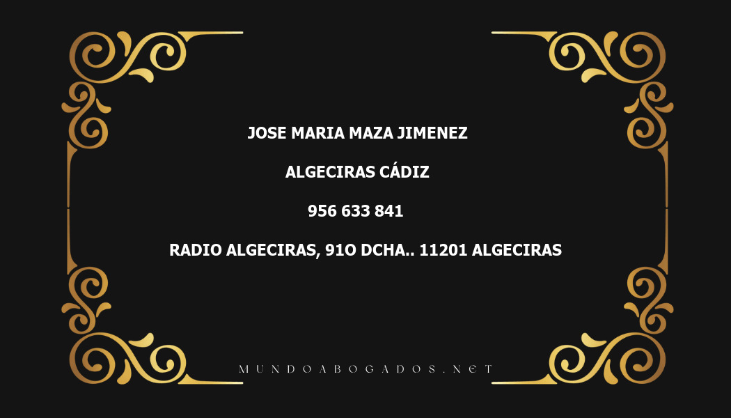 abogado Jose Maria Maza Jimenez en la localidad de Algeciras