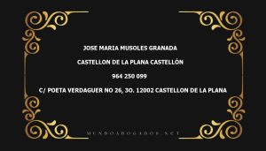 abogado Jose Maria Musoles Granada en la localidad de Castellon de la Plana