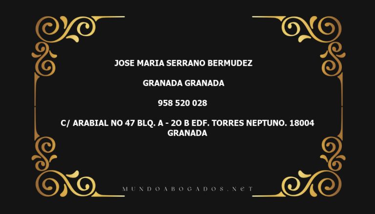 abogado Jose Maria Serrano Bermudez en la localidad de Granada