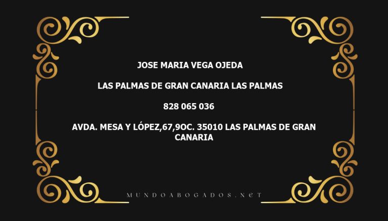 abogado Jose Maria Vega Ojeda en la localidad de Las Palmas de Gran Canaria