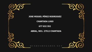 abogado Jose Miguel Pérez Rodriguez en la localidad de Chantada