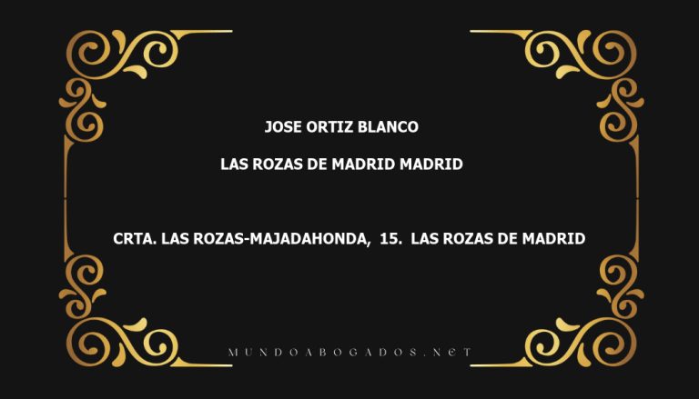 abogado Jose Ortiz Blanco en la localidad de Las Rozas de Madrid