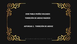 abogado Jose Pablo Muñiz Soldado en la localidad de Torrejón de Ardoz