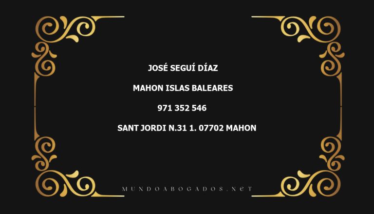 abogado José Seguí Díaz en la localidad de Mahon