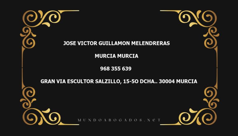 abogado Jose Victor Guillamon Melendreras en la localidad de Murcia