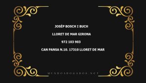 abogado Josép Bosch I Buch en la localidad de Lloret de Mar