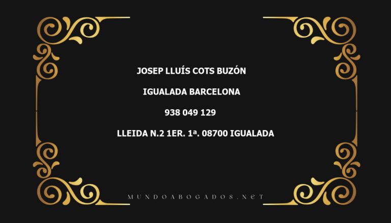 abogado Josep Lluís Cots Buzón en la localidad de Igualada