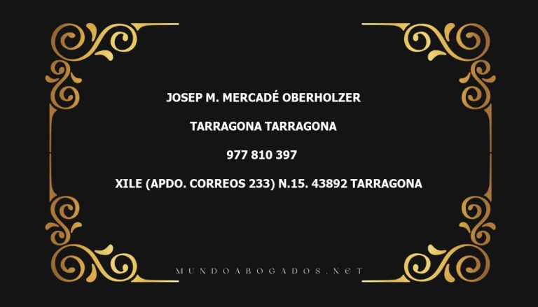 abogado Josep M. Mercadé Oberholzer en la localidad de Tarragona