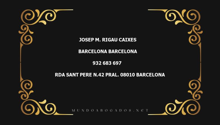 abogado Josep M. Rigau Caixes en la localidad de Barcelona