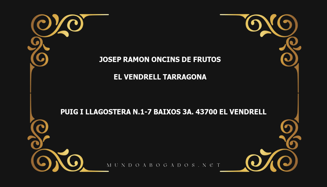 abogado Josep Ramon Oncins De Frutos en la localidad de El Vendrell