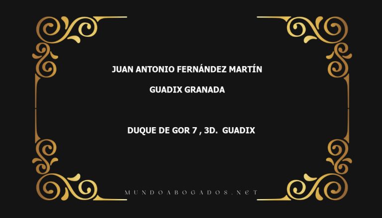 abogado Juan Antonio Fernandez Martín en la localidad de Guadix