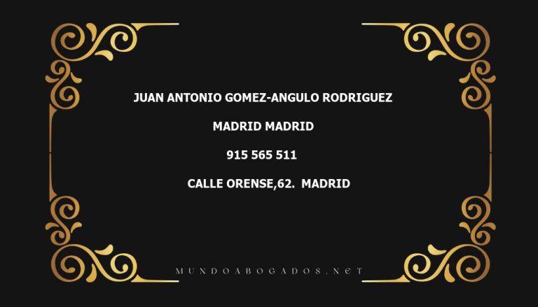 abogado Juan Antonio Gomez-Angulo Rodriguez en la localidad de Madrid