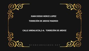 abogado Juan Diego Herce Lopez en la localidad de Torrejón de Ardoz