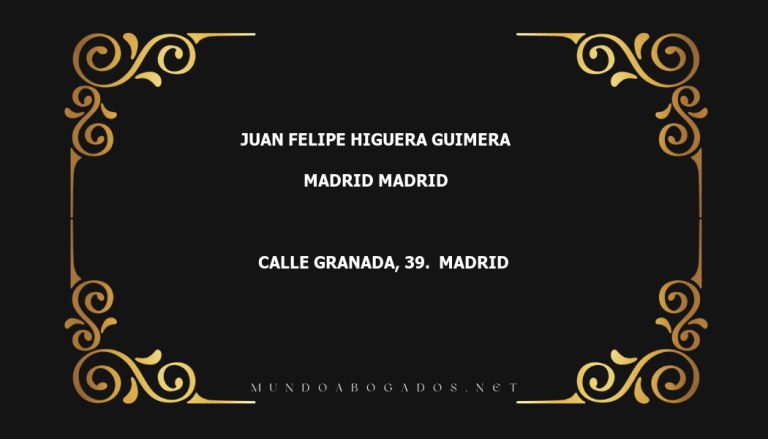 abogado Juan Felipe Higuera Guimera en la localidad de Madrid