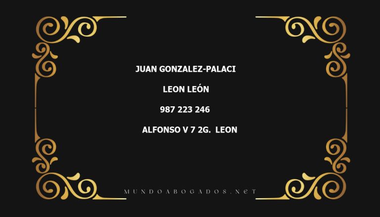 abogado Juan Gonzalez-Palaci en la localidad de Leon