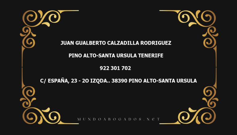 abogado Juan Gualberto Calzadilla Rodriguez en la localidad de Pino Alto-Santa Ursula