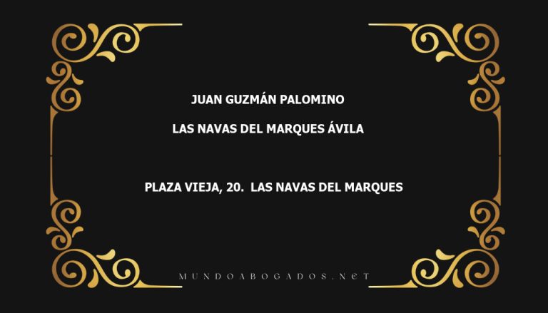 abogado Juan Guzmán Palomino en la localidad de Las Navas del Marques