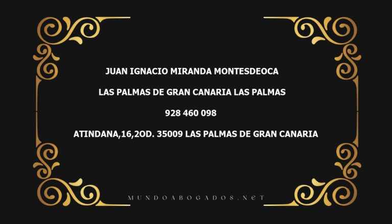 abogado Juan Ignacio Miranda Montesdeoca en la localidad de Las Palmas de Gran Canaria