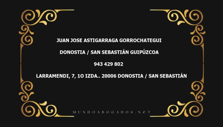 abogado Juan Jose Astigarraga Gorrochategui en la localidad de Donostia / San Sebastián