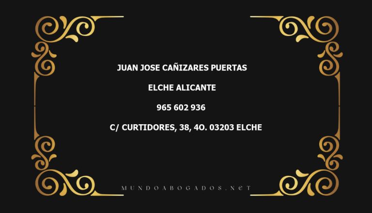 abogado Juan Jose Cañizares Puertas en la localidad de Elche