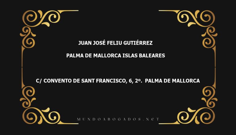 abogado Juan José Feliu Gutiérrez en la localidad de Palma de Mallorca