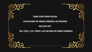 abogado Juan Jose Roma Gijon en la localidad de Las Palmas de Gran Canaria