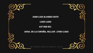 abogado Juan Luis Alvarez Soto en la localidad de Lugo