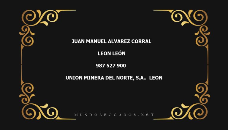 abogado Juan Manuel Alvarez Corral en la localidad de Leon