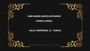 abogado Juan Manuel Bachiller Ramon en la localidad de Cuenca