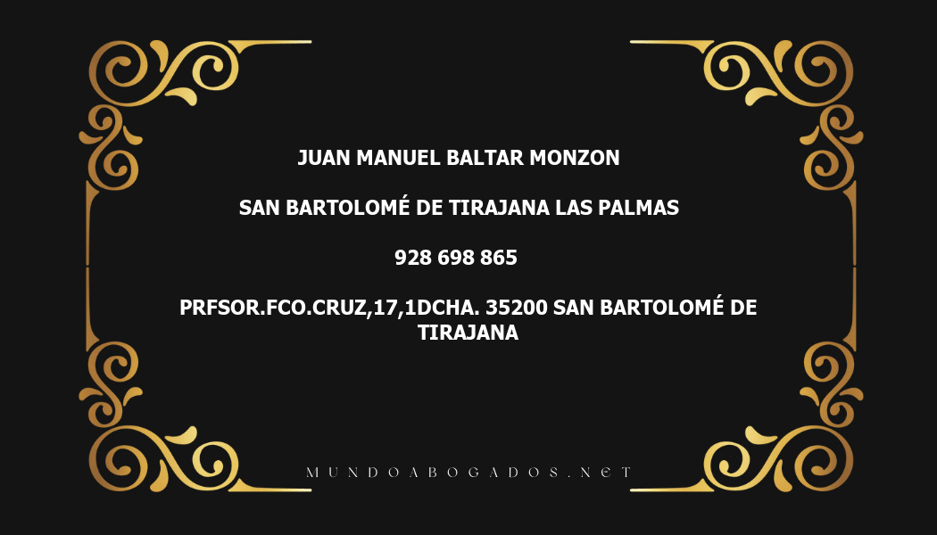 abogado Juan Manuel Baltar Monzon en la localidad de San Bartolomé de Tirajana