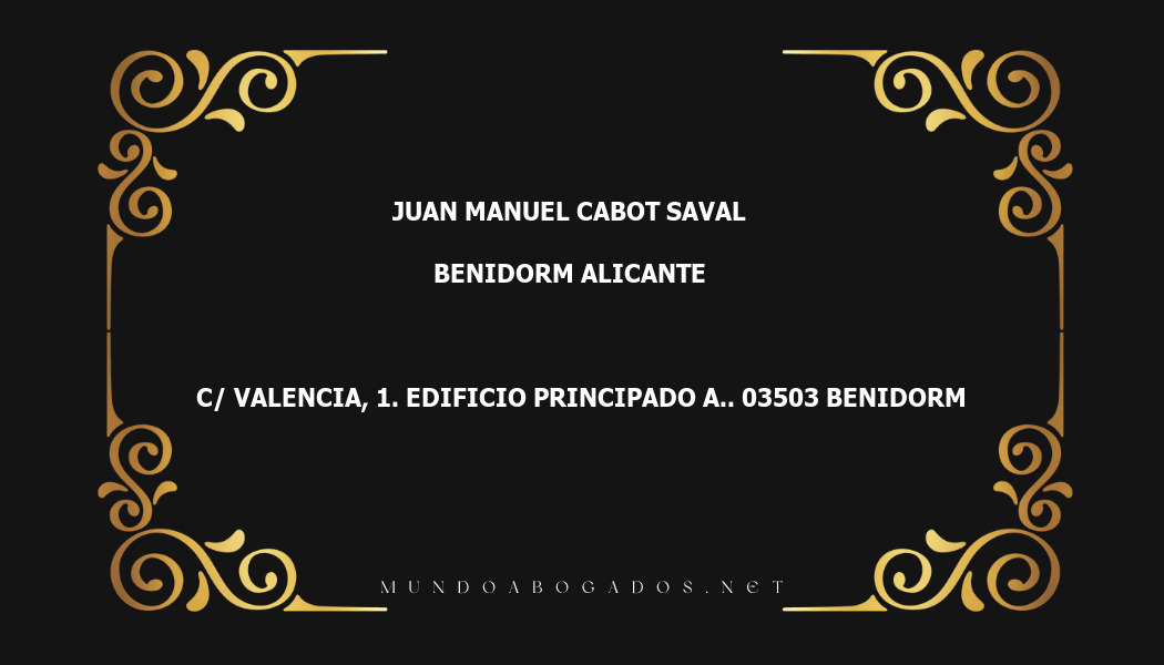 abogado Juan Manuel Cabot Saval en la localidad de Benidorm