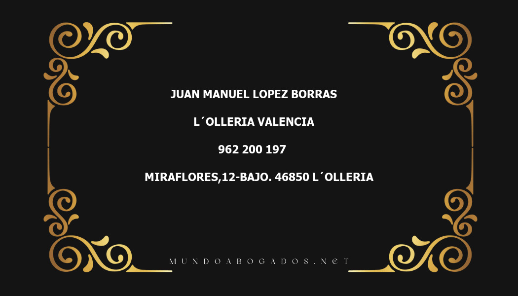 abogado Juan Manuel Lopez Borras en la localidad de L´Olleria