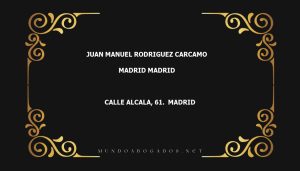 abogado Juan Manuel Rodriguez Carcamo en la localidad de Madrid