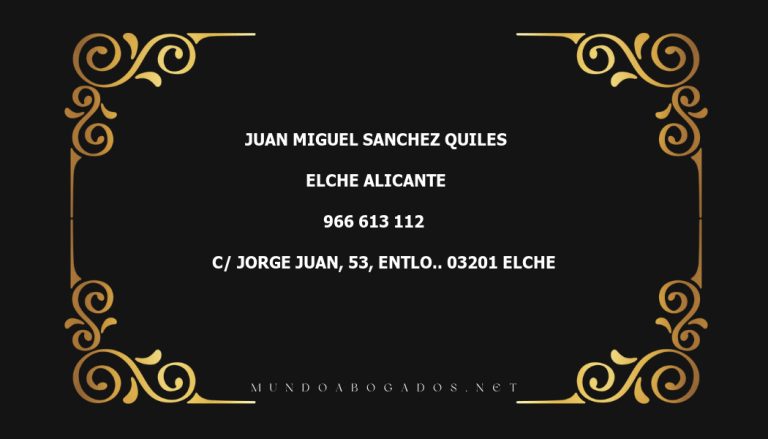 abogado Juan Miguel Sanchez Quiles en la localidad de Elche