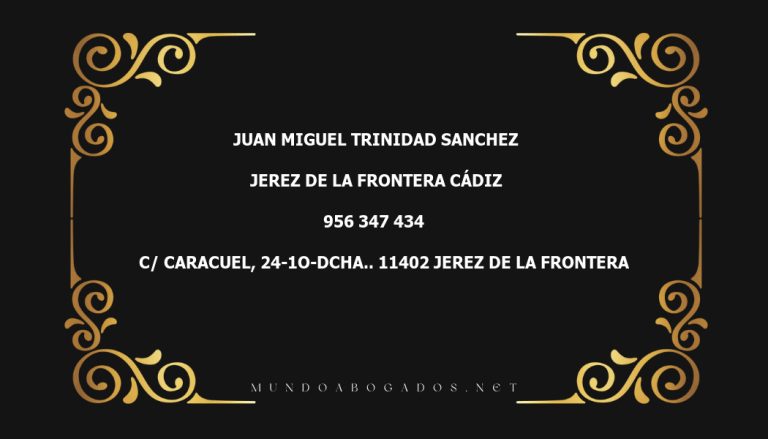 abogado Juan Miguel Trinidad Sanchez en la localidad de Jerez de la Frontera