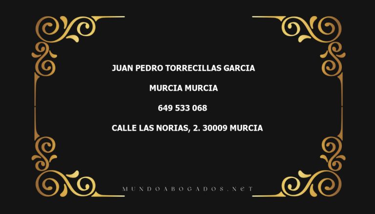 abogado Juan Pedro Torrecillas Garcia en la localidad de Murcia